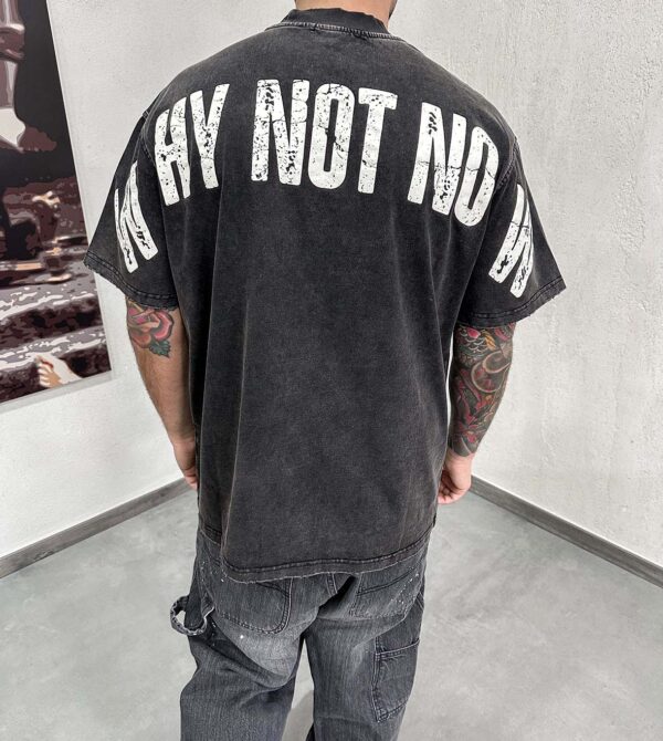 Why Not Now Washed Destroyed